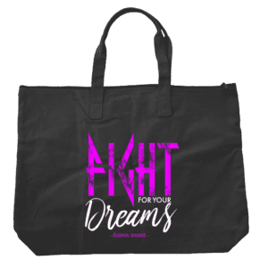 Élishia Sharie store merch - FIGHT! For Your Dreams Tote (Pink/Black)- Black